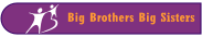 [Big Brothers Big Sisters]